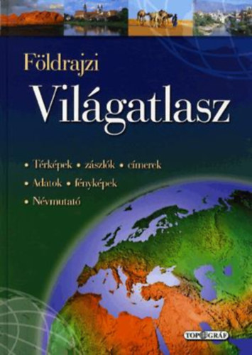 F�ldrajzi �s politikai vil�gatlasz ORSZ�GLEXIKONNAL