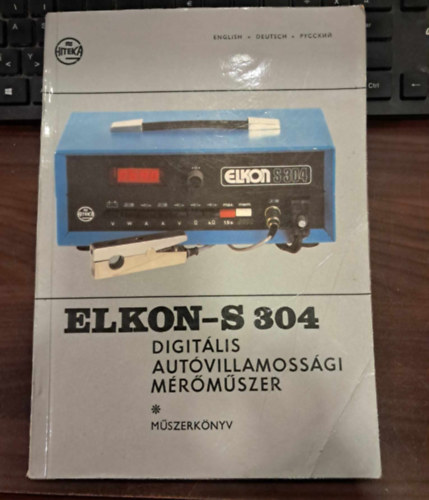 ELKON-S 304 Digitlis Autvillamossgi Mrmszer (hrom nyelv: angol-nmet-orosz)