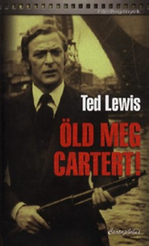 Ted Lewis - ld meg Cartert!