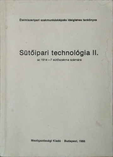 Vitlis Dezsn - Stipari technolgia II. az 1914-7 stszakma szmra
