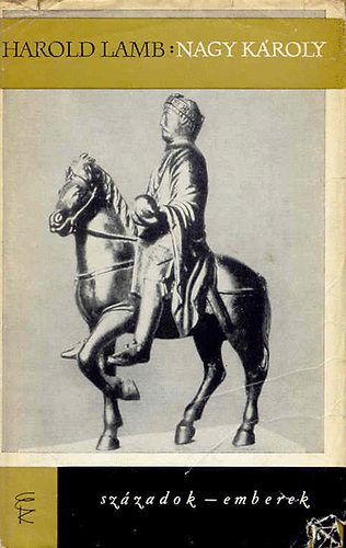 Harold Lamb - Nagy K�roly (Legenda �s val�s�g)
