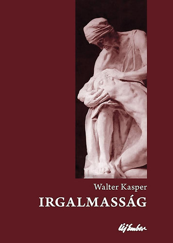 Walter Kasper - Irgalmassg