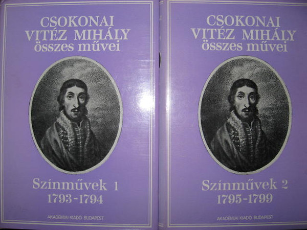Julow Viktor  (szerk.) - Csokonai Vit�z Mih�ly �sszes m�vei (Sz�nm�vekI-II)