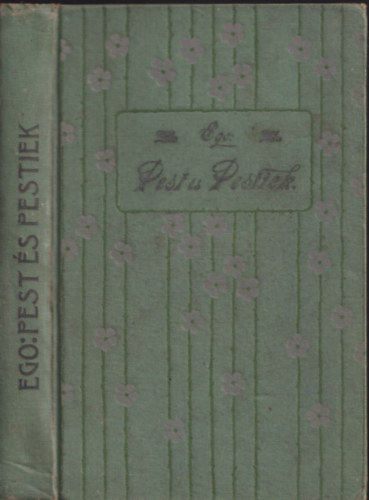 Ego - Pest �s Pestiek