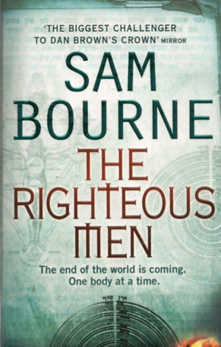 Sam Bourne - The Righteous Men