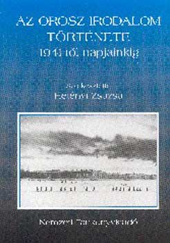 Hetnyi Zsuzsa  (szerk.) - Az orosz irodalom trtnete 1941-tl napjainkig