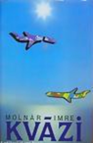 MOlnár Imre - Kvázi