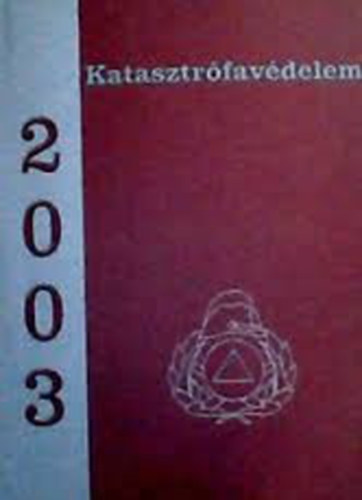 Tatr Attilla - Katasztrfavdelem 2003 - Kszen a Vszben! - Sznes fotkkal, brkkal