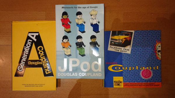 Douglas Coupland - 3 db Douglas Coupland knyv eredeti nyelven: Polaroids from the Dead, Generation A, JPod