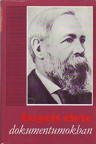 Manfred Kliem  szerk. - Engels  �lete dokumentumokban  1820 - 1895