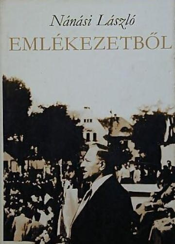 N�n�si L�szl� - Eml�kezetb�l