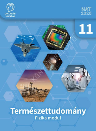 Term�szettudom�ny - Fizika modul 11. �vfolyam
