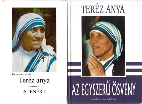 2 db knyv, Desmond Doig: Terz anya - Istenrt, Terz anya: Az egyszer svny