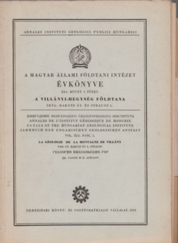 Rakusz Gy. s Strausz L. - A Villnyi-hegysg fldtana - A Magyar llami Fldtani Intzet vknyve XLI. ktet 2. fzet