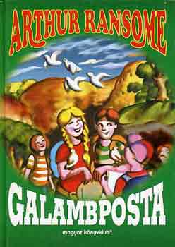 Arthur Ransome - Galambposta