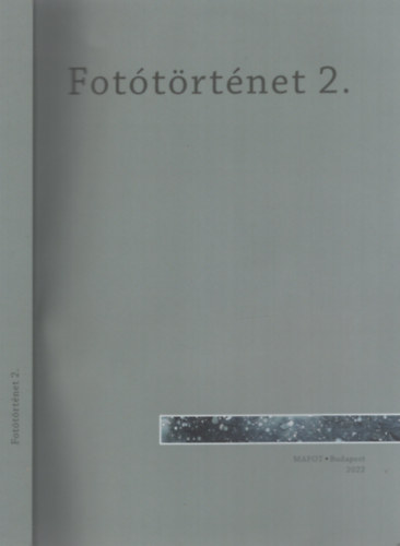 Fejs Zoltn  (szerk.) - Fottrtnet 2. - A Magyar Fottrtneti Trsasg vknyve