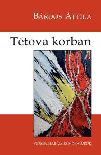 Brdos Attila - Ttova korban