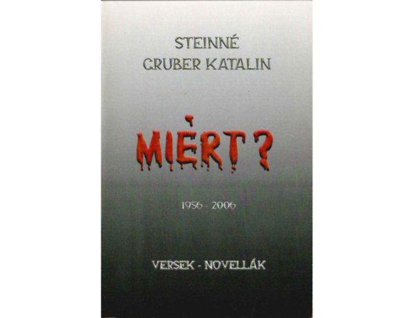 Steinn Gruber Katalin - Mirt?