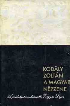 Kodly Zoltn - A magyar npzene