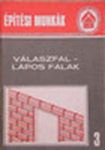 Messinger Gza  (szerk.) - Vlaszfallapos falak (Magnptk Kisknyvtra 3.)