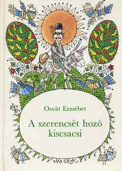 Osv�t Erzs�bet - A szerencs�t hoz� kiscsacsi