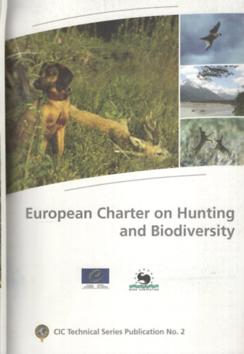 Scott Brainerd  (editor) - European Charter on Hunting and Biodiversity / Charte europ�enne de la chasse et de la biodiversit�