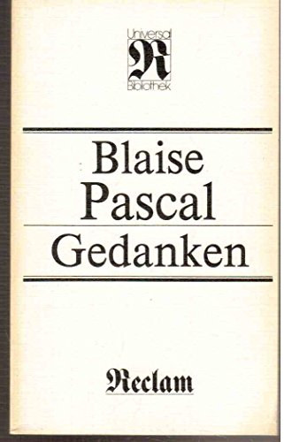 Blaise Pascal - Gedanken