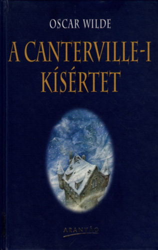 Oscar Wilde - A Canterville-i ksrtet