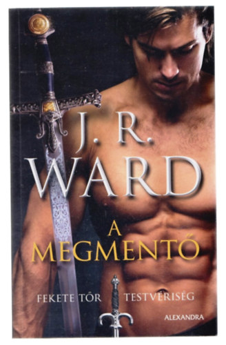 J. R. Ward - A megmentő