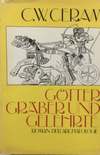 C.W. CEram - G�tter gr�ber und gelehrte