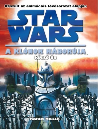 Kls r - A Klnok hborja 2. (Star Wars)