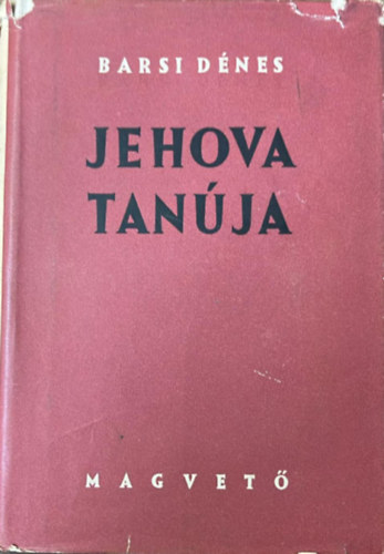 Barsi D�nes - Jehova tan�ja