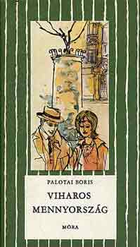 Palotai Boris - Viharos mennyorszg
