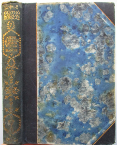 Csath� K�lm�n - Mikor az �regek fiatalok voltak