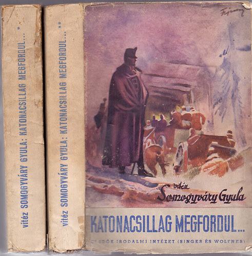 Vitz Somogyvry Gyula - Katonacsillag megfordul...