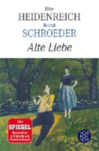 Heidenreich Elke - Schroeder Bernd - Alte Liebe - Roman