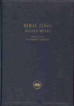 Eckhardt S�ndor  (�ssze�ll.) - Rimay J�nos �sszes m�vei