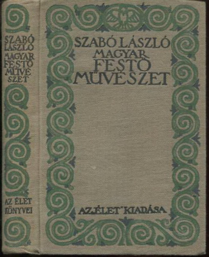 Dr. Szab Lszl - Magyar festmvszet