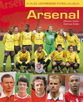 Dvnyi Zoltn; Harmos Zoltn - Arsenal