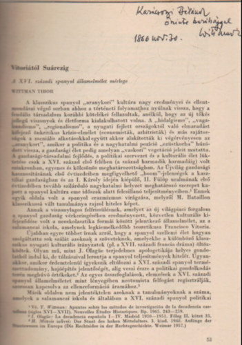 Wittman Tibor - Vitoriától Suárezig - A XVI. századi spanyol államelmélet-mérlege - Különlenyomat - Dedikált
