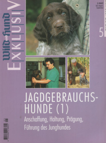 Jagdgebrauchshunde (1) - Anschaffung, Haltung, Prägung, Führung des Junghundes