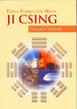 Diana Ffarington Hook - Ji Csing haladknak