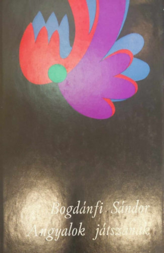 Bogdánfi Sándor - Angyalok játszanak