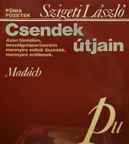 Szigeti L�szl� - Csendek �tjain