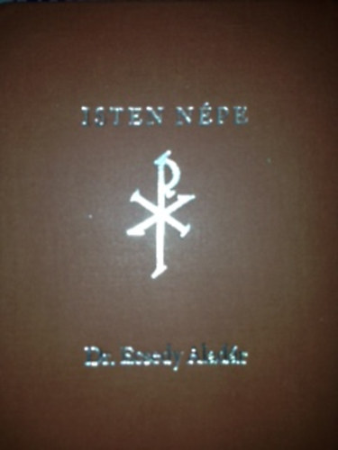 Dr. Ecsedy Alad�r - Isten n�pe - Dr. Ecsedy Alad�r