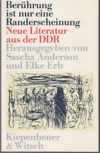 Berührung ist nur eine Randerscheinung - Neue Literatur aus der DDR
