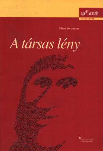 Elliot Aronson - A társas lény