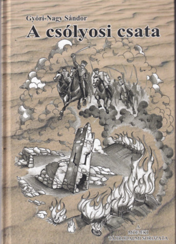 Gy�ri-Nagy S�ndor - A cs�lyosi csata