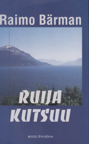 Ruija kutsuu (finn nyelv�)