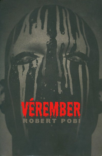 Robert Pobi - Vrember